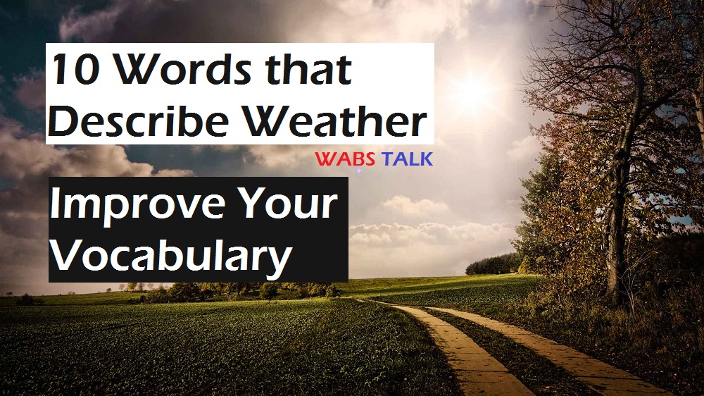 Best Words To Describe Weather